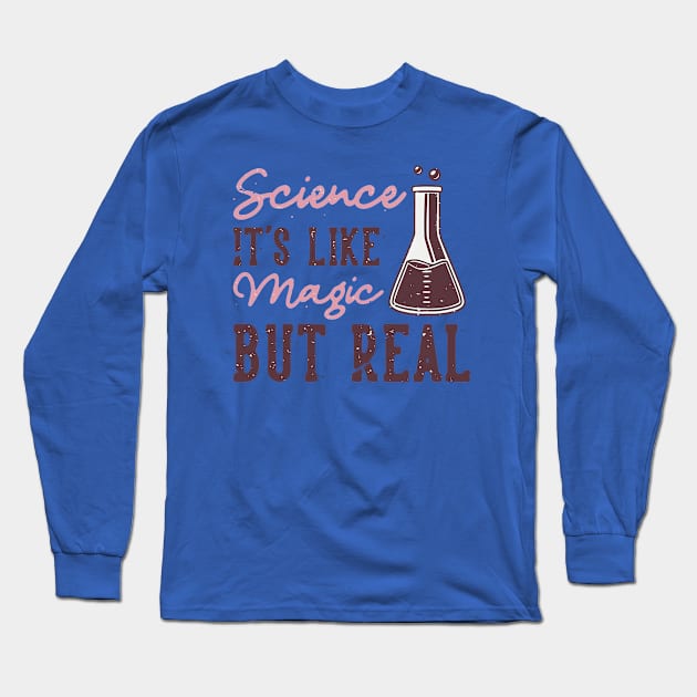 science is like magic but real Long Sleeve T-Shirt by kakimonkey